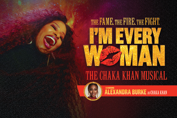 I'm Every Woman -Ticket and Onstage Photo Op breaks